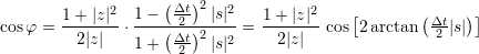 \cos\varphi = \dfrac{1 + |z|^2}{2 |z|} \cdot \dfrac{ 1 - \left(\frac{\Delta t}{2}\right)^2 |s|^2}{ 1 + \left(\frac{\Delta t}{2}\right)^2 |s|^2 } = \dfrac{1 + |z|^2}{2 |z|}\, \cos\left[ 2 \arctan\left( \frac{\Delta t}{2} |s| \right) \right]
