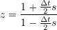 z = \dfrac{ 1 + \frac{\Delta t}{2} s}{ 1 - \frac{\Delta t}{2} s}